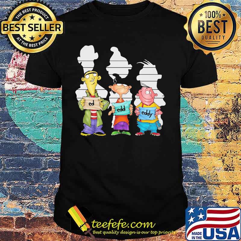 Ed edd n eddy characters cartoon shirt Ed edd n eddy characters cartoon shirt