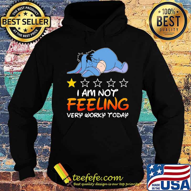 Eeyore donkey i am not feeling very worky today stars s Hoodie Eeyore donkey i am not feeling very worky today stars s Hoodie