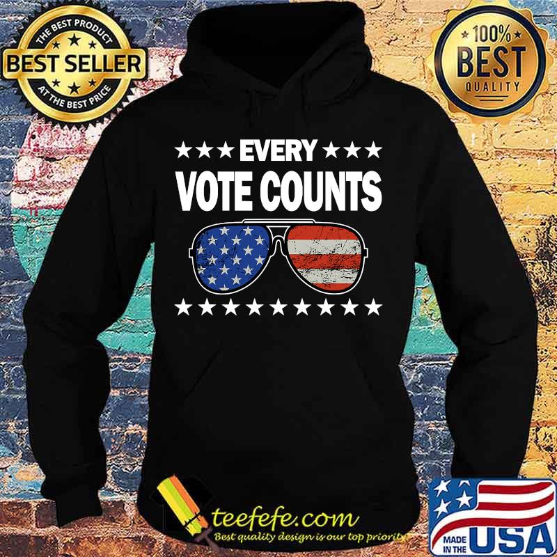 Every Vote Counts Glassy American Flag Shirt Hoodie Every Vote Counts Glassy American Flag Shirt Hoodie