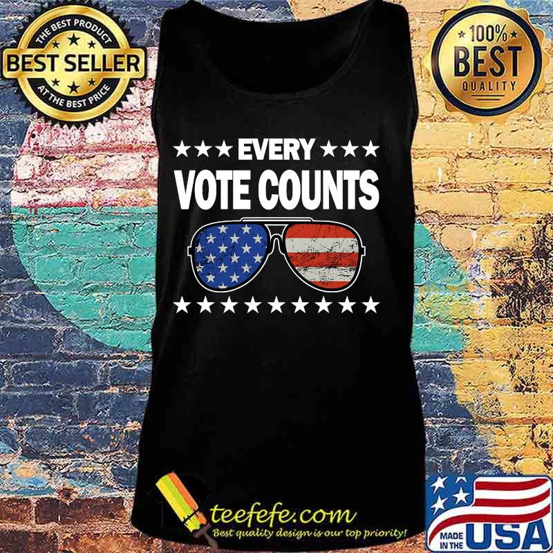 Every Vote Counts Glassy American Flag Shirt Tank top Every Vote Counts Glassy American Flag Shirt Tank top