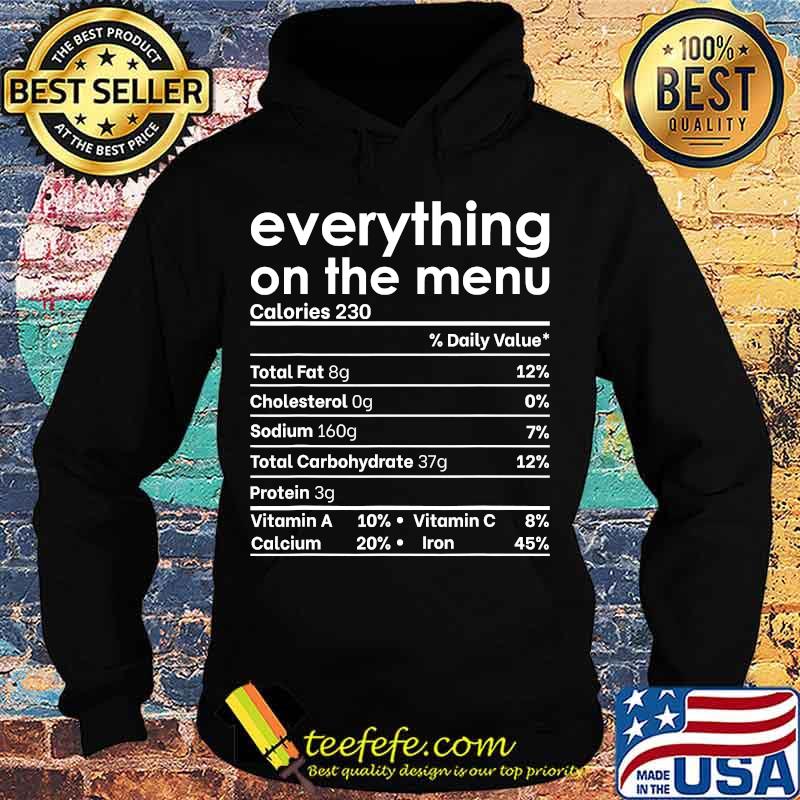 Everything on the menu nutrition facts funny thanksgiving s Hoodie Everything on the menu nutrition facts funny thanksgiving s Hoodie