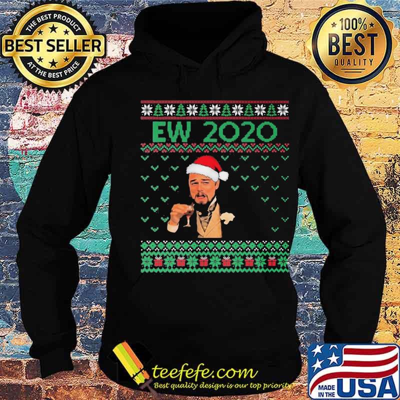 Ew 2020 Wine Wear Hat Santa Urgly Merry Christmas Shirt Hoodie Ew 2020 Wine Wear Hat Santa Urgly Merry Christmas Shirt Hoodie