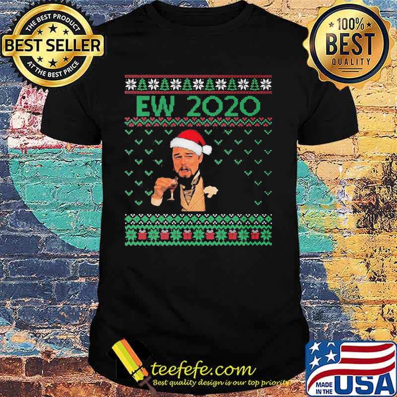 Ew 2020 Wine Wear Hat Santa Urgly Merry Christmas Shirt Ew 2020 Wine Wear Hat Santa Urgly Merry Christmas Shirt