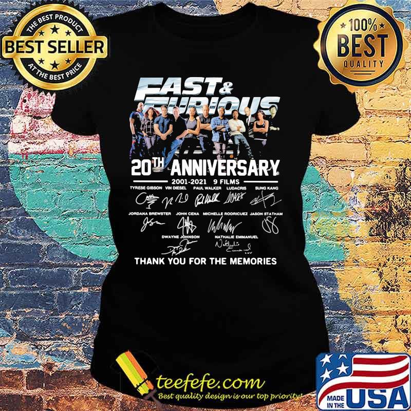 Fast and furious 20th anniversary 2001 2021 9 films thank for the memories signatures s Ladies tee Fast and furious 20th anniversary 2001 2021 9 films thank for the memories signatures s Ladies tee