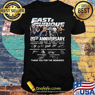 Fast and furious 20th anniversary 2001 2021 9 films thank for the memories signatures shirt