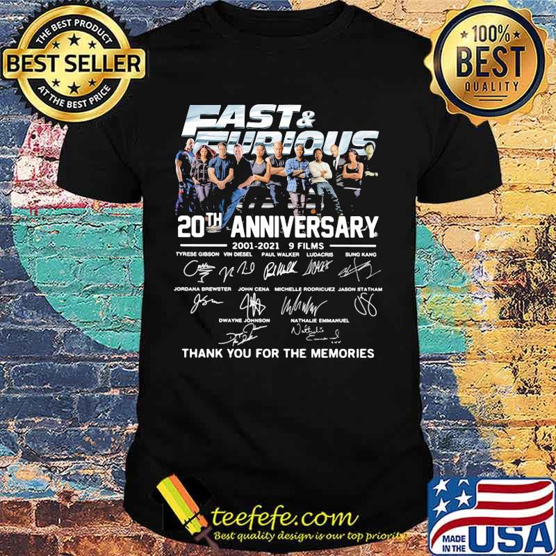 Fast and furious 20th anniversary 2001 2021 9 films thank for the memories signatures shirt