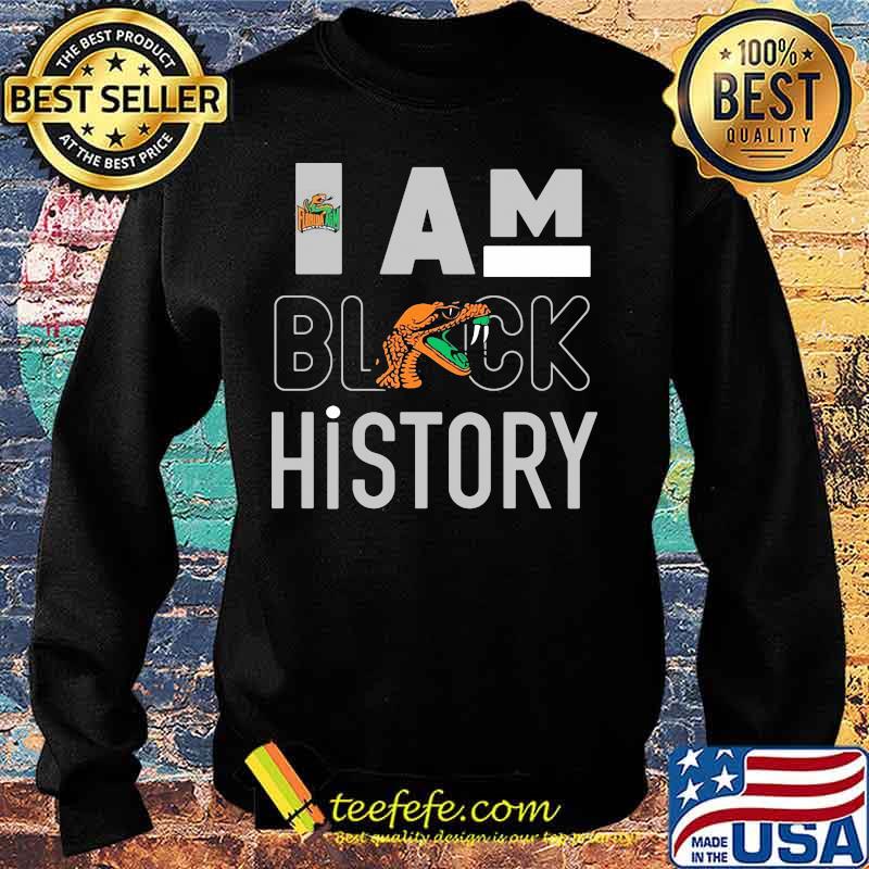 Florida a&m university i am black history s Sweater Florida a&m university i am black history s Sweater