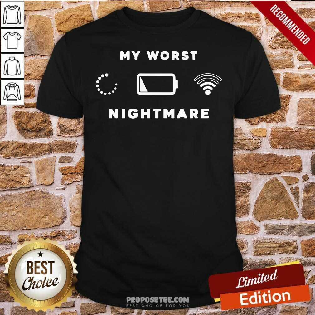 good-my-worst-nightmare-shirt.jpg