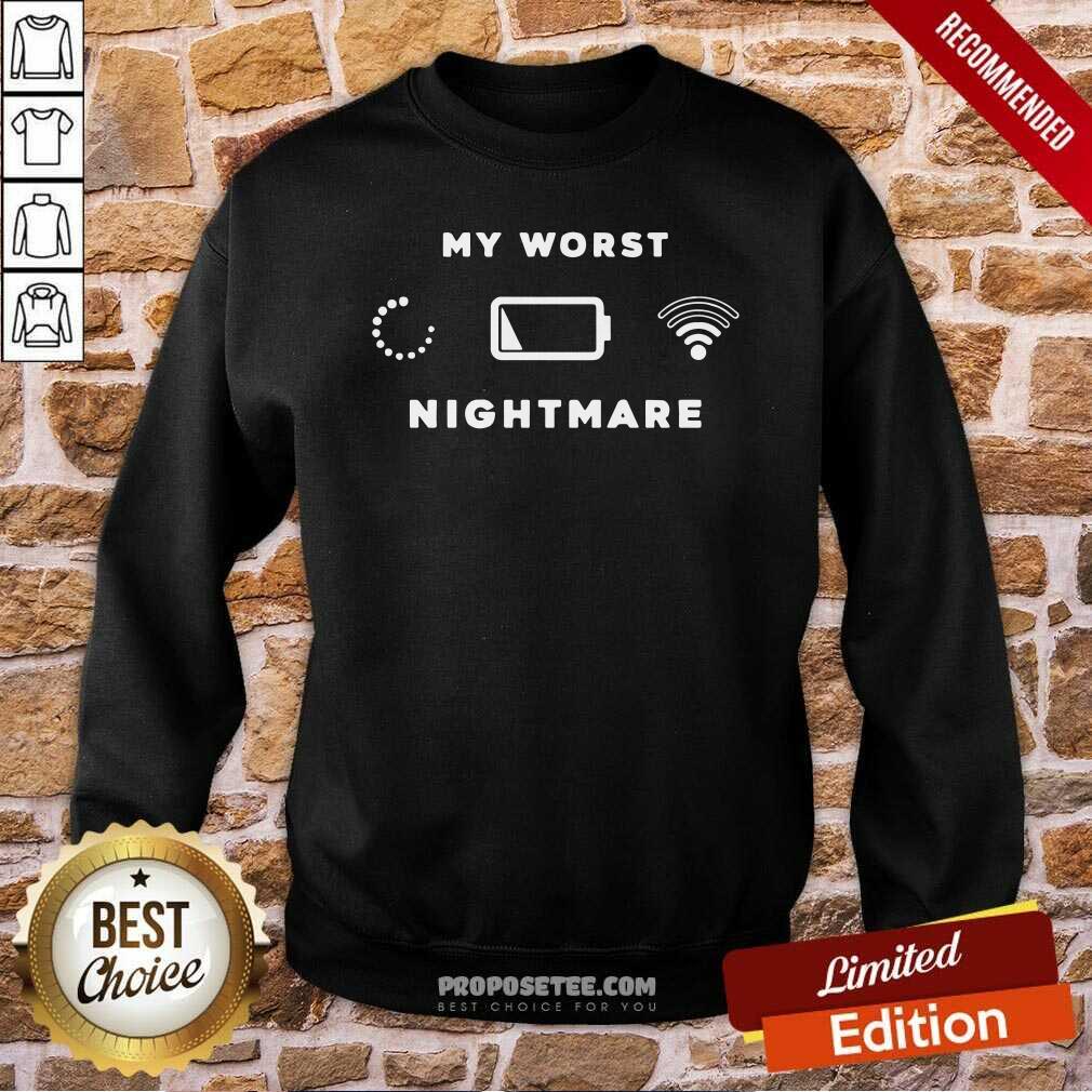 good-my-worst-nightmare-sweatshirt.jpg