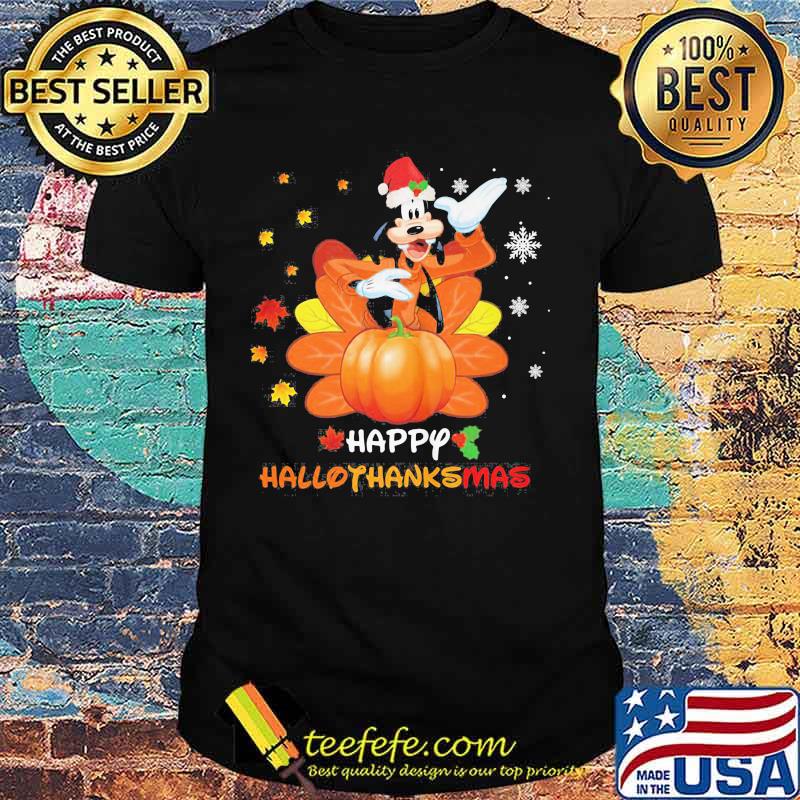 Goofy happy hallothanksmas shirts