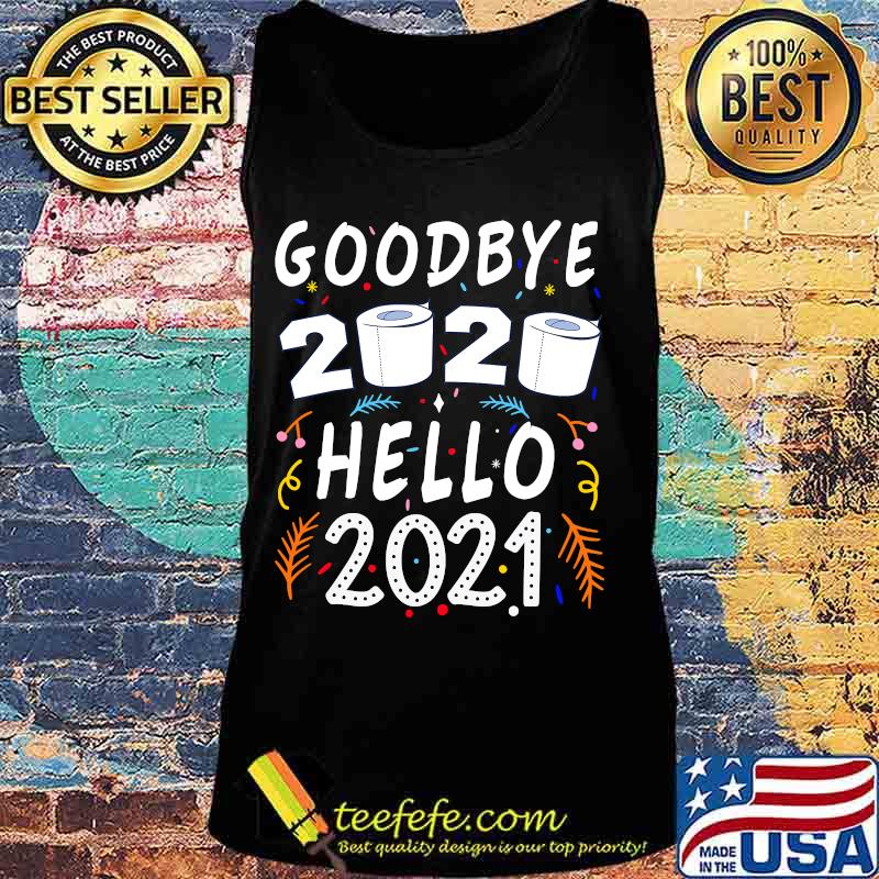 Happy new year 2021 hello eve goodbye 2020 pajama family s Tank top Happy new year 2021 hello eve goodbye 2020 pajama family s Tank top