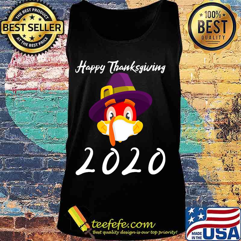 Happy thanksgiving 2020 turkey wearing mask s Tank top Happy thanksgiving 2020 turkey wearing mask s Tank top