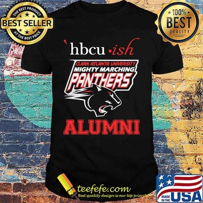 Hbcu ish clark atlanta university mighty marching panthers alumni shirt