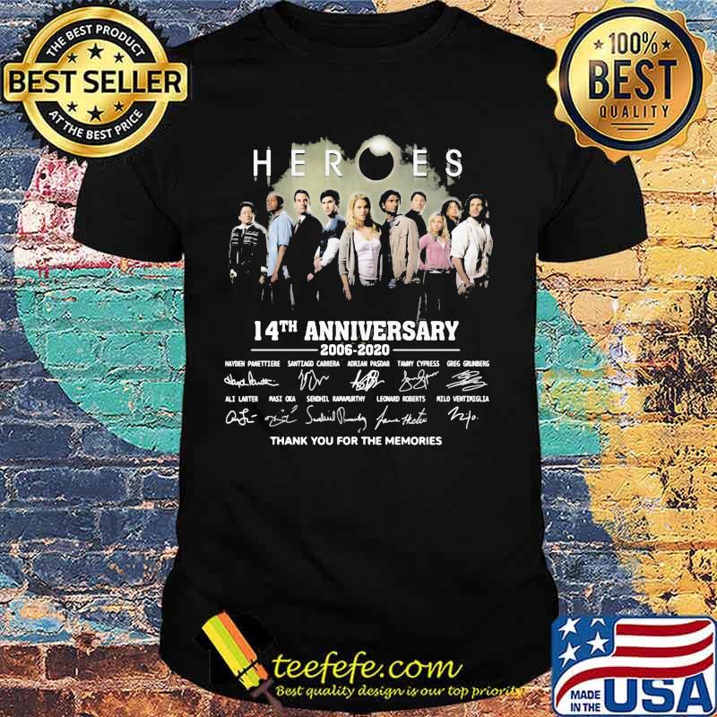 Heroes 14th anniversary 2006 2020 2020 thank you for the memories signature shirt