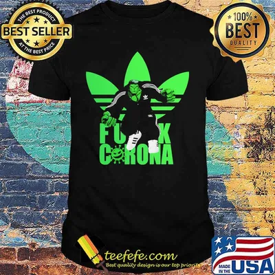 Hulk fuck corona virus adidas logo shirt
