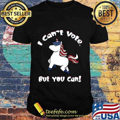 I Can't Vote But You Can 2020 Election Cute Unicorn Patriot American Flag Shirt