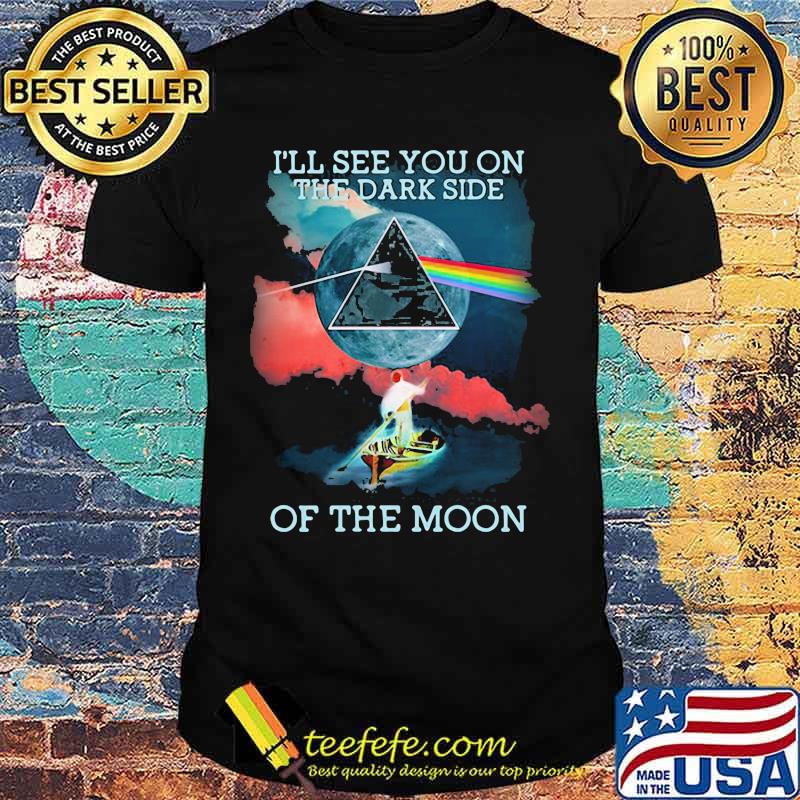 I’ll See You On The Dark Side Of The Moon Raibow Pink Floyd Lgbt Shirt