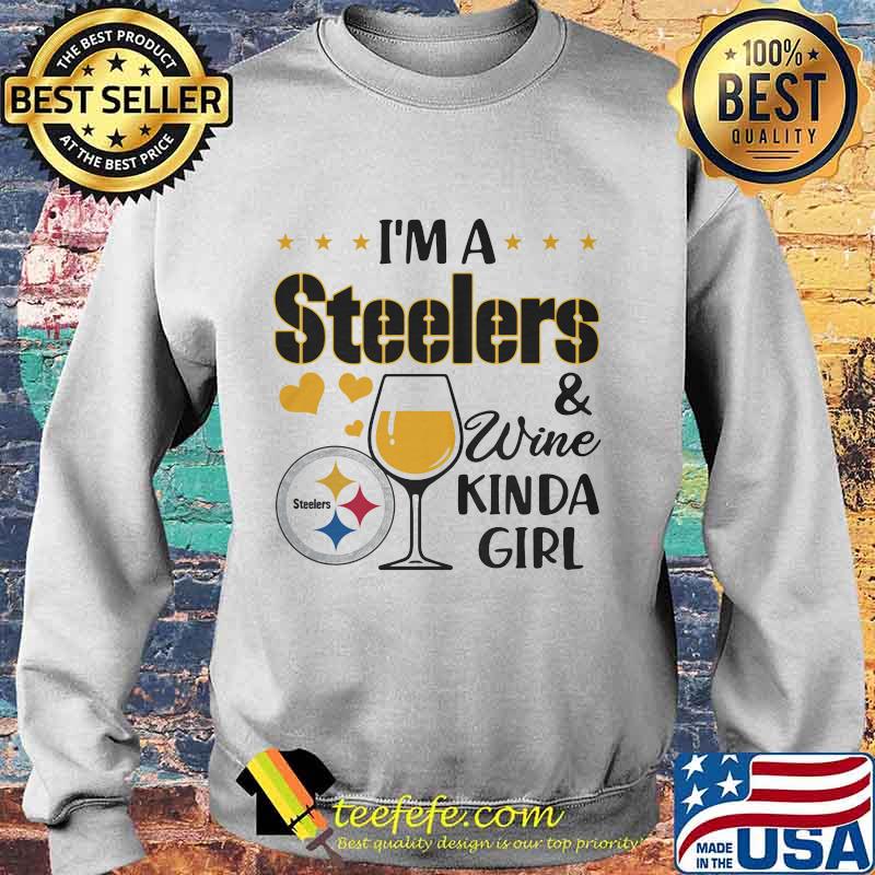 I’m A Steelers And Wine Kinda Girl Shirt Sweater I’m A Steelers And Wine Kinda Girl Shirt Sweater