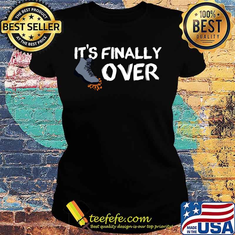 It's finally over blue boot squashes orange bug s Ladies tee It's finally over blue boot squashes orange bug s Ladies tee