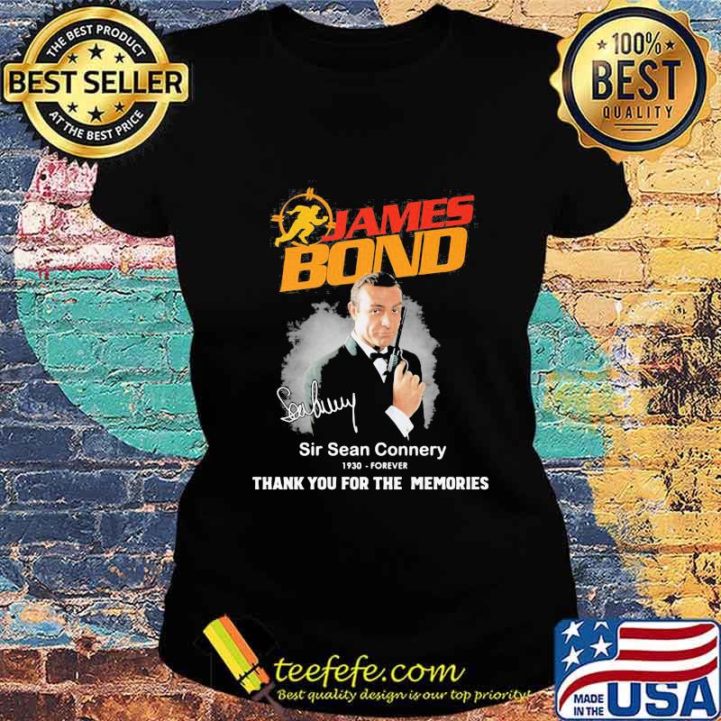 James bond sir sean connery 1930- forever thank you for the memories signatures shirt (2) Ladies tee James bond sir sean connery 1930- forever thank you for the memories signatures shirt (2) Ladies tee