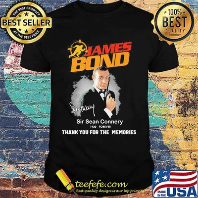 James bond sir sean connery 1930- forever thank you for the memories signatures shirt (2)