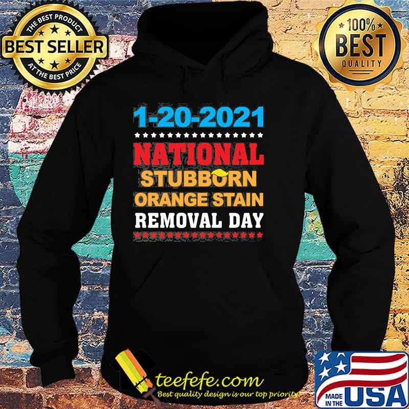 January 20th 2021 End Of An Error 2020 National Stubborn Orange Stain Anti Trump Shirt Hoodie January 20th 2021 End Of An Error 2020 National Stubborn Orange Stain Anti Trump Shirt Hoodie
