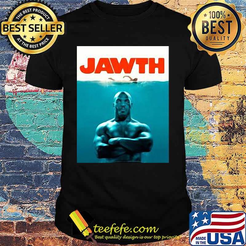 Jawth mike tyson jaws parody shirt