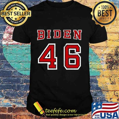 Joe Biden 46 2020 Election For President Shirt