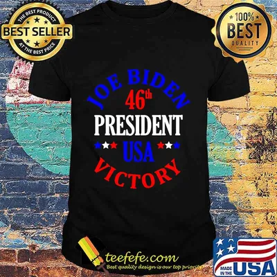 Joe Biden 46th President USA Victory Winner 2020 Elections Shirt