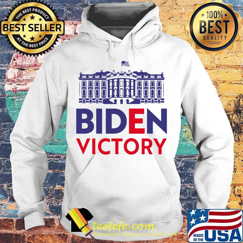 Joe Biden Victory Wins White House 2020 Election Winner Shirt Hoodie Joe Biden Victory Wins White House 2020 Election Winner Shirt Hoodie