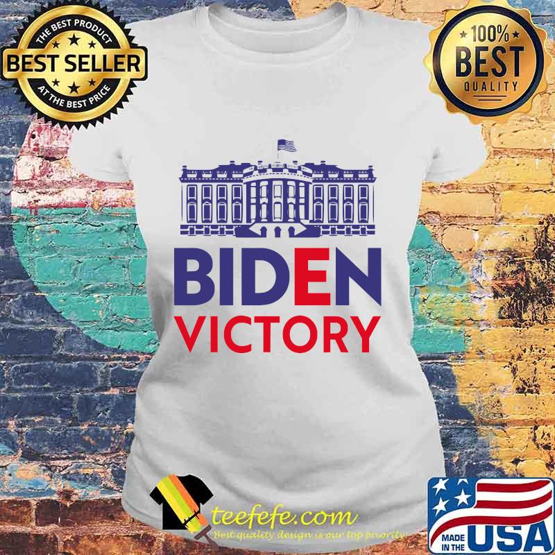 Joe Biden Victory Wins White House 2020 Election Winner Shirt Laides tee Joe Biden Victory Wins White House 2020 Election Winner Shirt Laides tee