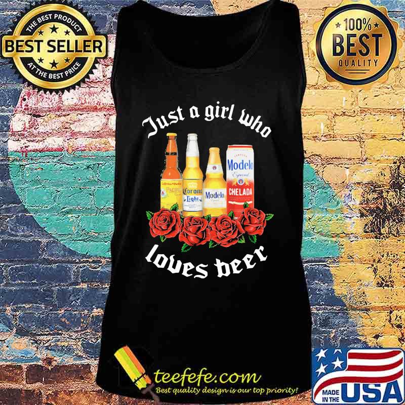 Just a girl who loves beer rose s Tank top Just a girl who loves beer rose s Tank top