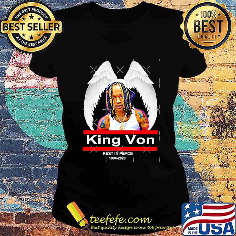 King von rest in peace 1994 2020 wings s Ladies tee King von rest in peace 1994 2020 wings s Ladies tee