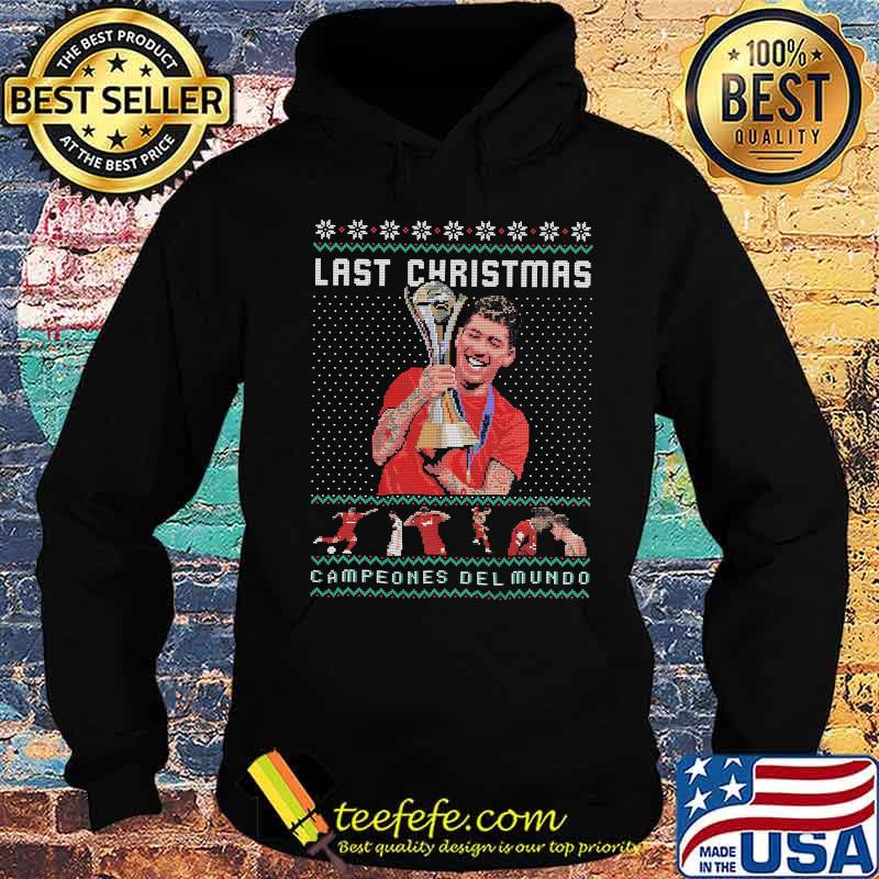 Last christmas campeones del mundo s Hoodie Last christmas campeones del mundo s Hoodie