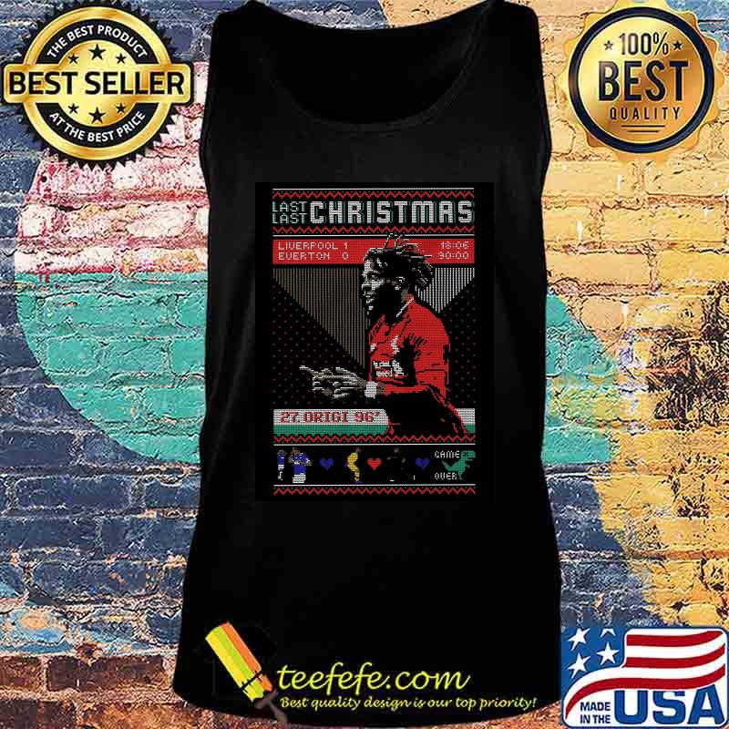 Last christmas liverpool everton 27 divock origi game over s Tank top Last christmas liverpool everton 27 divock origi game over s Tank top