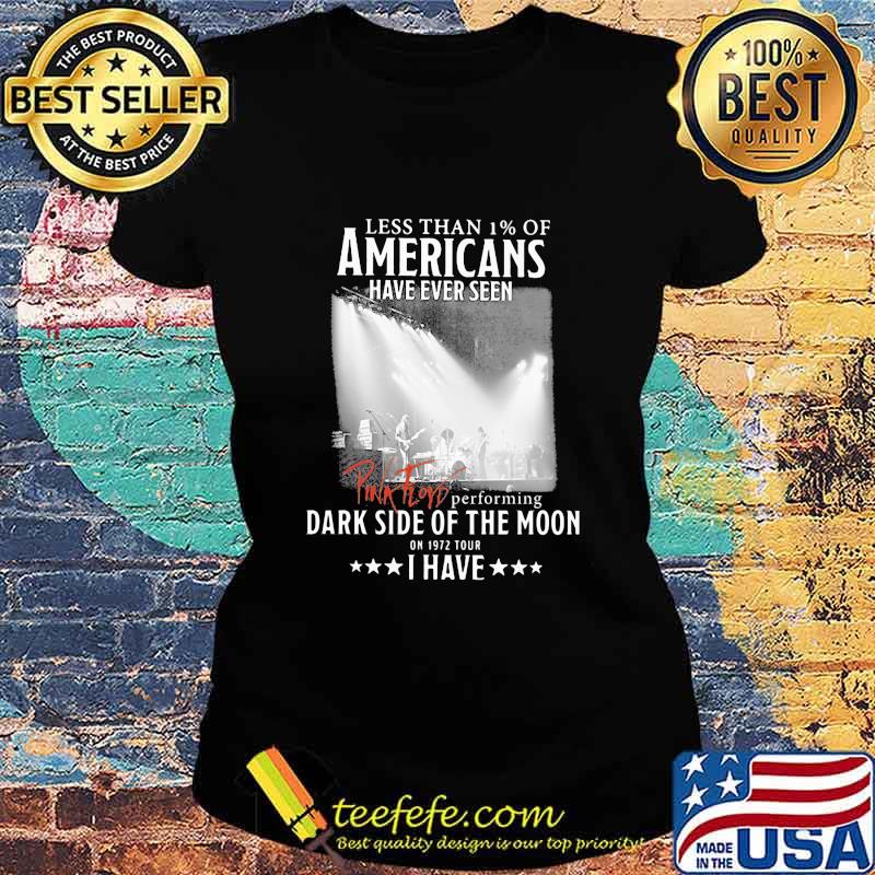 Less than 1% of americans have owned pink floyd of the moon vinyl album i have pink floyd signatures s Ladies tee Less than 1% of americans have owned pink floyd of the moon vinyl album i have pink floyd signatures s Ladies tee
