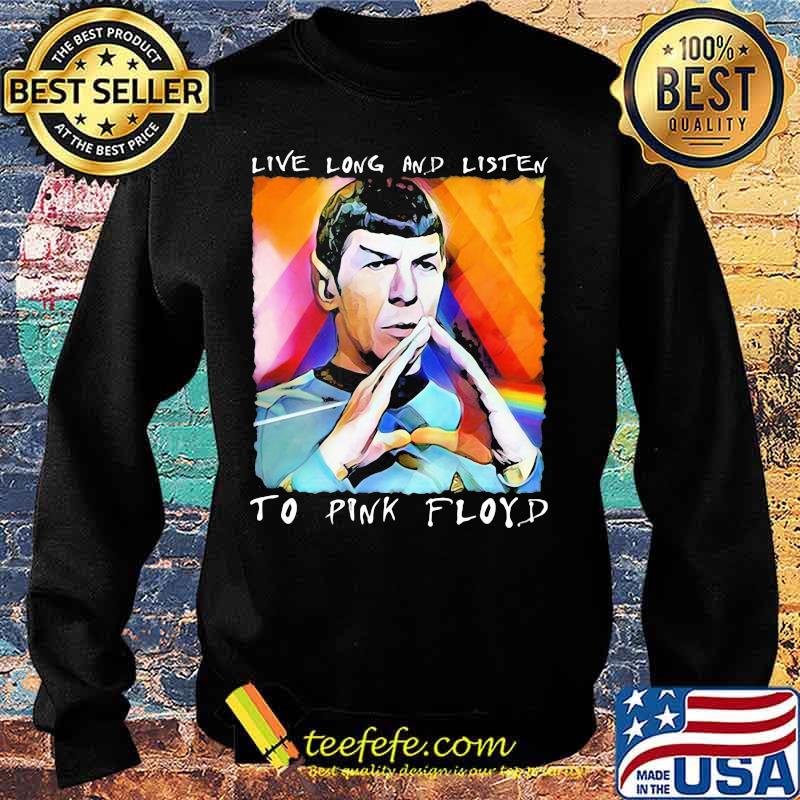 Live Long And Listen To Pink Floyd Lgbt Shirt Sweater Live Long And Listen To Pink Floyd Lgbt Shirt Sweater