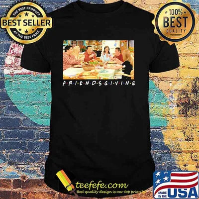 Living single tv show friendsgiving shirt