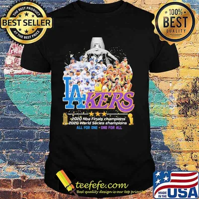 Los angeles 2020 nba finals champions 2020 world series champions all for one one for all shirt