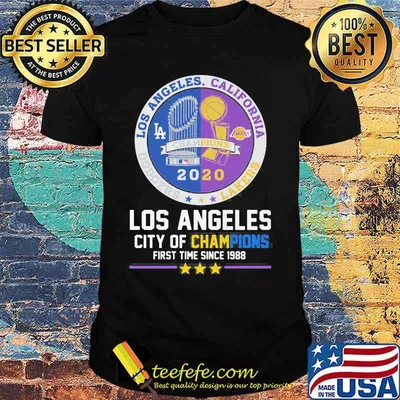 Los angeles, california dodgers lakers los angeles city of champions first time since 1988 shirt