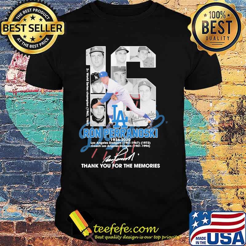 Los angeles dodgers 16 ron perranoski 1936-2020 thank you for the memories signature shirt