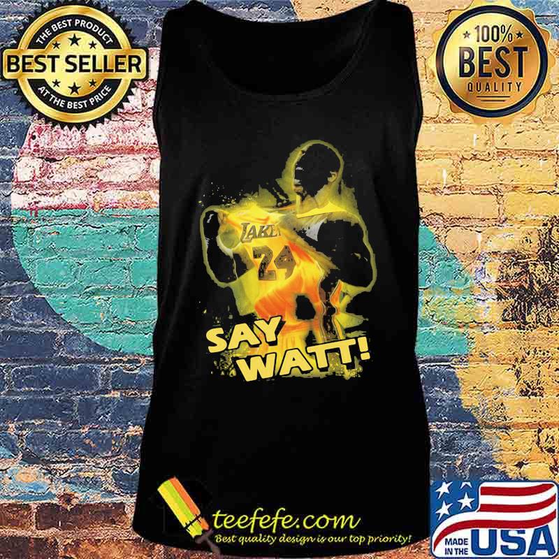 Los angeles lakers kobe bryant say watt s Tank top Los angeles lakers kobe bryant say watt s Tank top