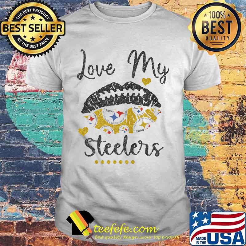 Love my pittsburgh steelers lips shirt Love my pittsburgh steelers lips shirt