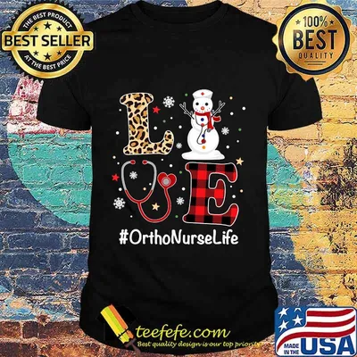 Love ortho nurse life snowman funny nurse christmas  shirt