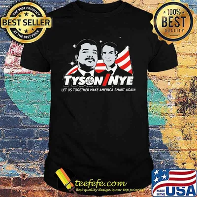 Make America tyson ninye let us together make america smart again shirt