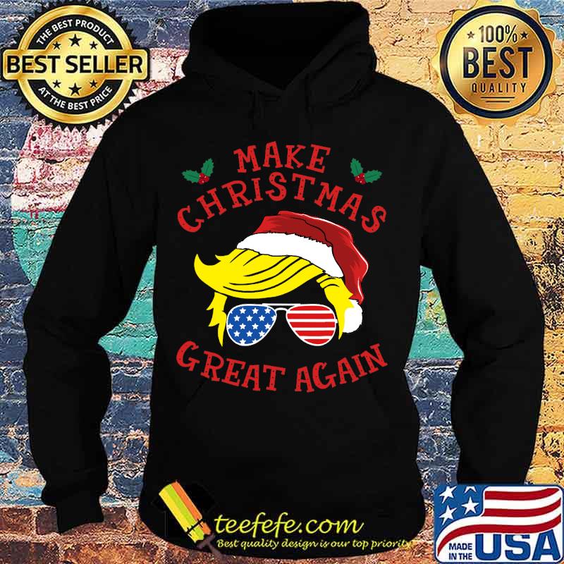 Make christmas great again support trump christmas 2020 s Hoodie Make christmas great again support trump christmas 2020 s Hoodie