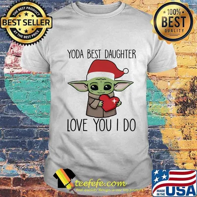 Merry christmas baby yoda best daughter love you i do heart shirt