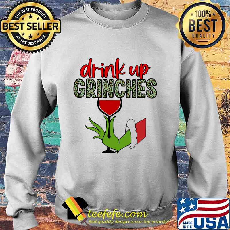 Merry christmas grinch drink up grinches leopard s Sweater Merry christmas grinch drink up grinches leopard s Sweater