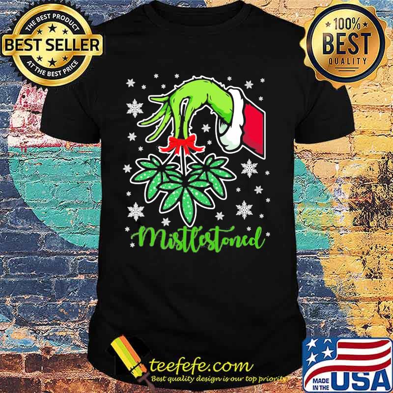 Merry christmas grinch holding mistlestoned weed shirt