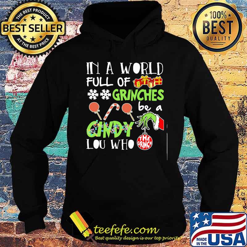 Merry christmas grinch in a world full of grinches cindy lou who s Hoodie Merry christmas grinch in a world full of grinches cindy lou who s Hoodie